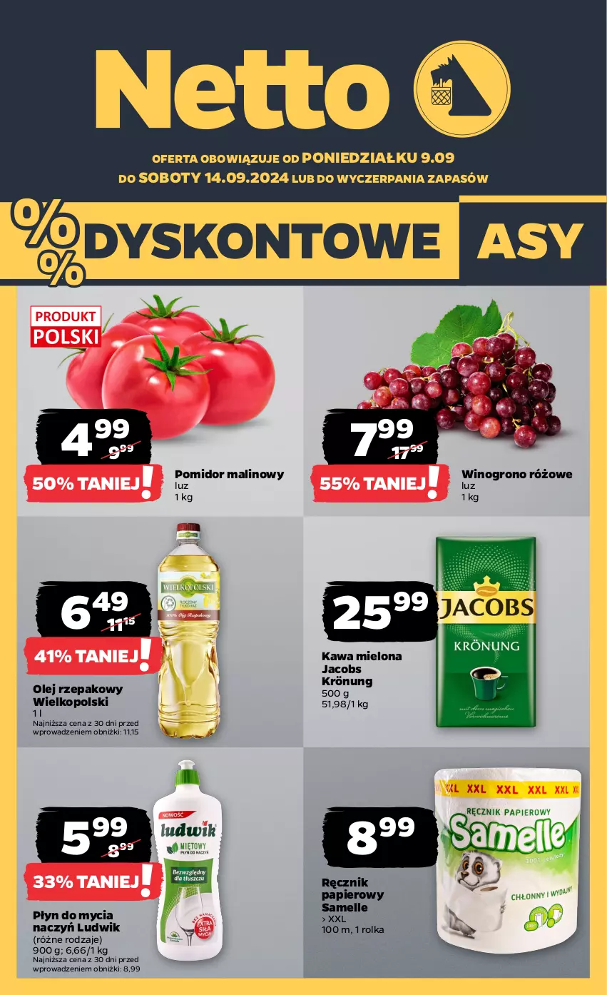 Gazetka promocyjna Netto - Netto Gazetka Food 37/24A - ważna 09.09 do 14.09.2024 - strona 1 - produkty: Do mycia naczyń, Jacobs, Jacobs Krönung, Kawa, Kawa mielona, Ludwik, Olej, Olej rzepakowy, Papier, Płyn do mycia, Płyn do mycia naczyń, Pomidor malinowy, Ręcznik, Wino