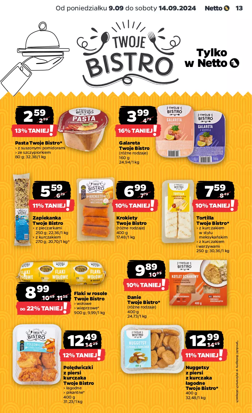 Gazetka promocyjna Netto - Netto Gazetka Food 37/24A - ważna 09.09 do 14.09.2024 - strona 13 - produkty: Flaki, Gala, Krokiety, Kurczak, Piec, Pieczarka, Tortilla, Warzywa, Zapiekanka