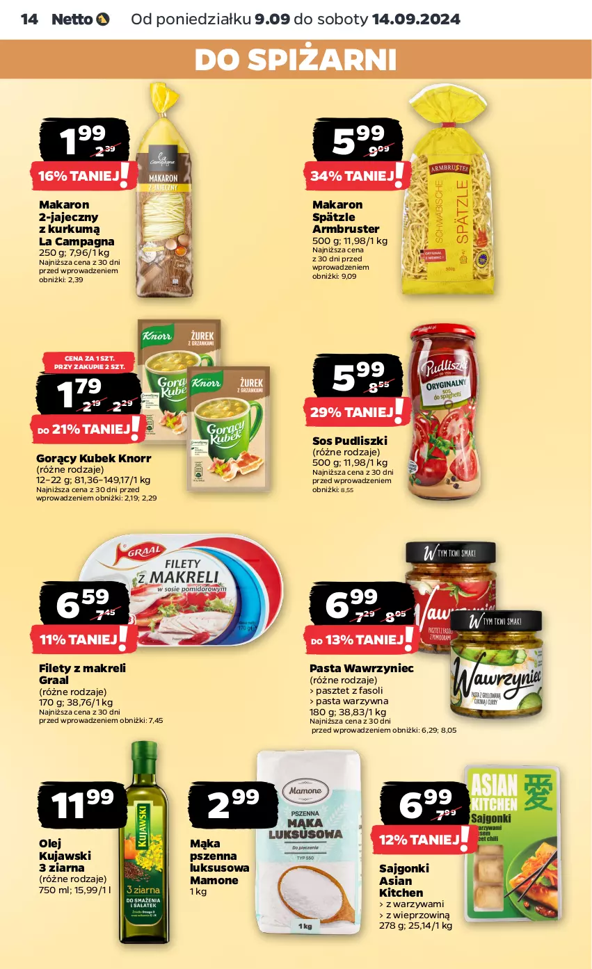 Gazetka promocyjna Netto - Netto Gazetka Food 37/24A - ważna 09.09 do 14.09.2024 - strona 14 - produkty: Fa, Gra, Graal, Knorr, Kubek, Kujawski, Mąka, Mąka pszenna, Makaron, Olej, Pasta warzywna, Pasztet, Pudliszki, Rust, Sajgonki, Sos, Warzywa