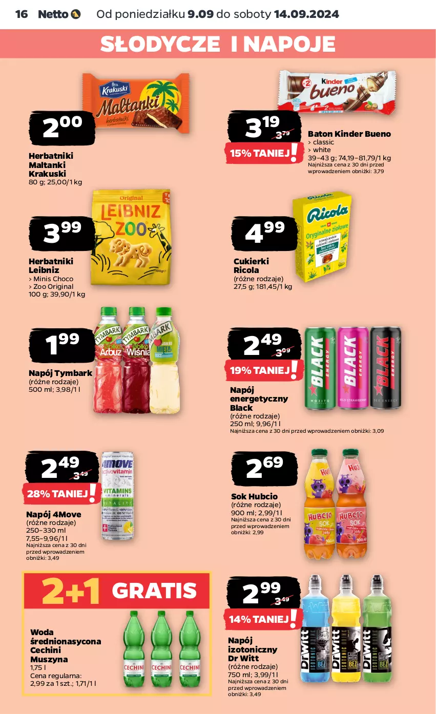 Gazetka promocyjna Netto - Netto Gazetka Food 37/24A - ważna 09.09 do 14.09.2024 - strona 16 - produkty: Baton, Cukier, Cukierki, Gin, Gra, Herbatniki, Kinder, Kinder Bueno, Krakus, Krakuski, Lack, Mus, Napój, Napój energetyczny, Napój izotoniczny, Napoje, Sok, Szyna, Tymbark, Woda