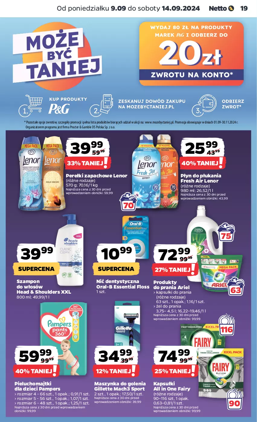 Gazetka promocyjna Netto - Netto Gazetka Food 37/24A - ważna 09.09 do 14.09.2024 - strona 19 - produkty: Ariel, Dzieci, Fa, Fairy, Gillette, Gra, Kapsułki do prania, Lenor, Mach3, Majtki, Maszynka, Maszynka do golenia, Nić dentystyczna, Pampers, Perełki zapachowe, Pieluchomajtki, Płyn do płukania, Por, Sport, Szampon, Szynka