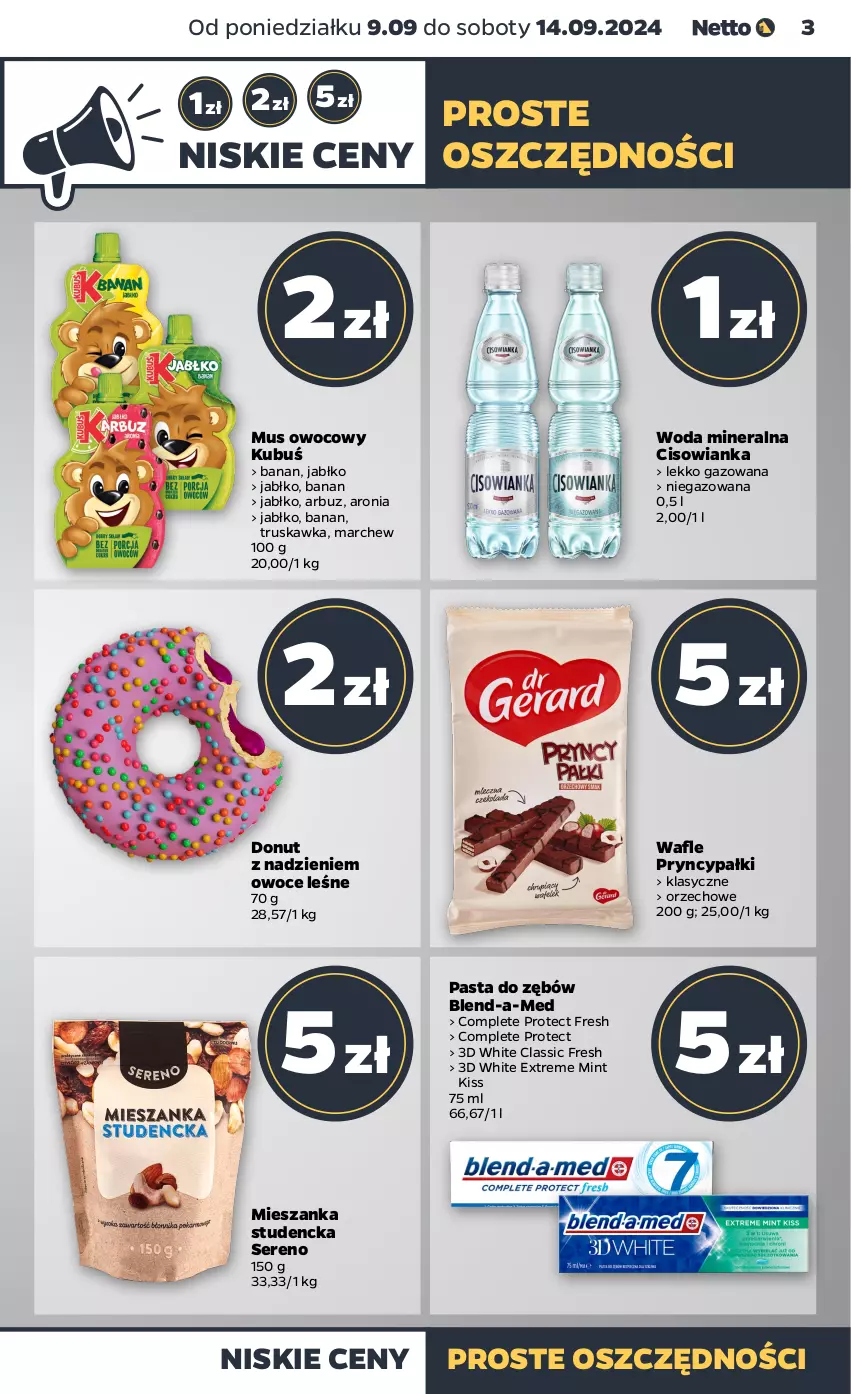 Gazetka promocyjna Netto - Netto Gazetka Food 37/24A - ważna 09.09 do 14.09.2024 - strona 3 - produkty: Arbuz, Aronia, Blend-a-Med, Cisowianka, Donut, Kubuś, Mieszanka studencka, Mus, Owoce, Pasta do zębów, Ser, Woda, Woda mineralna