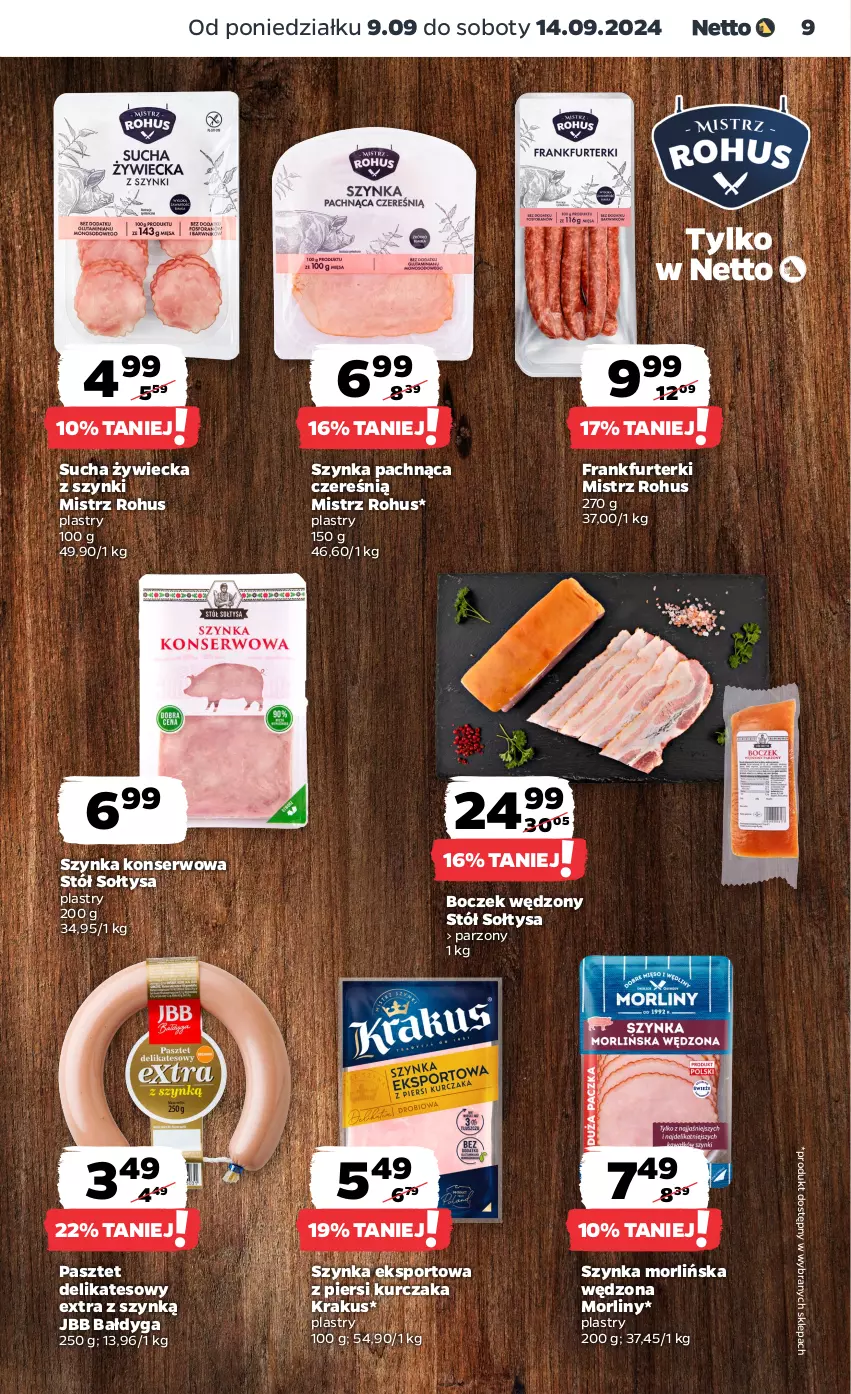 Gazetka promocyjna Netto - Netto Gazetka Food 37/24A - ważna 09.09 do 14.09.2024 - strona 9 - produkty: Boczek, Frankfurterki, Krakus, Kurczak, Morliny, Pasztet, Por, Ser, Sport, Stół, Szynka, Szynka konserwowa