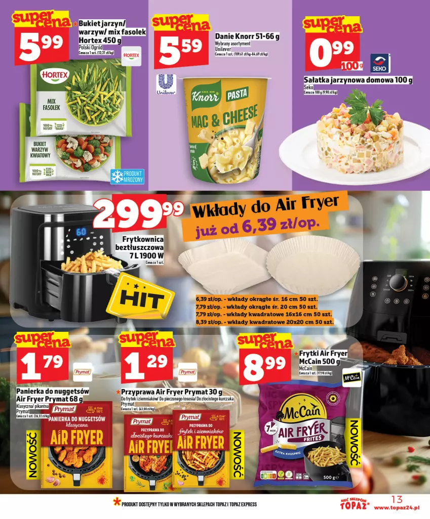 Gazetka promocyjna Topaz - Gazetka - ważna 15.01 do 21.01.2026 - strona 13 - produkty: Bukiet, Bukiet warzyw, Fa, Frytki, Knorr, Kurczak, McCain, Mus, Piec, Prymat, Sos, Top