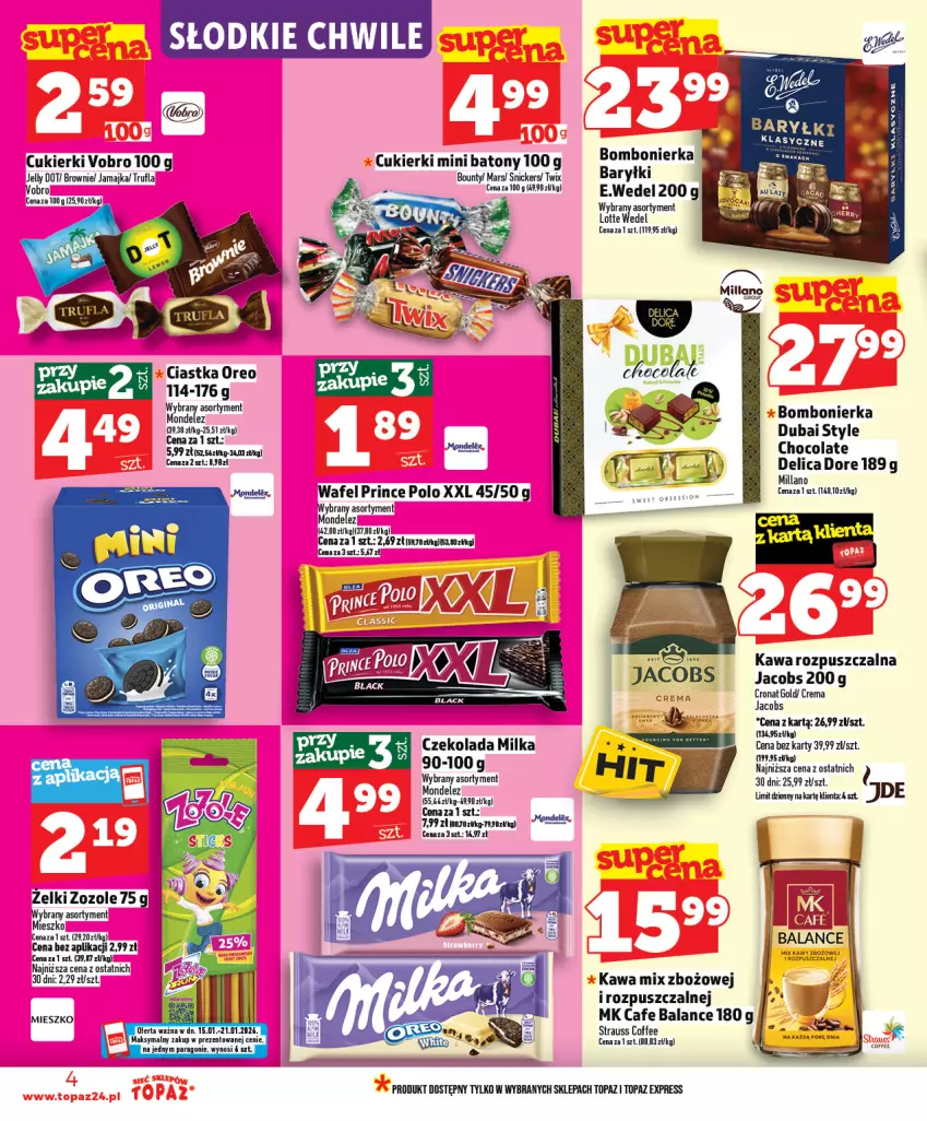 Gazetka promocyjna Topaz - Gazetka - ważna 15.01 do 21.01.2026 - strona 4 - produkty: Baryłki, Baton, Bounty, Ciastka, Cukier, Cukierki, Czekolada, Jacobs, Kawa, Kawa rozpuszczalna, Mars, Milka, Oreo, Prince Polo, Top
