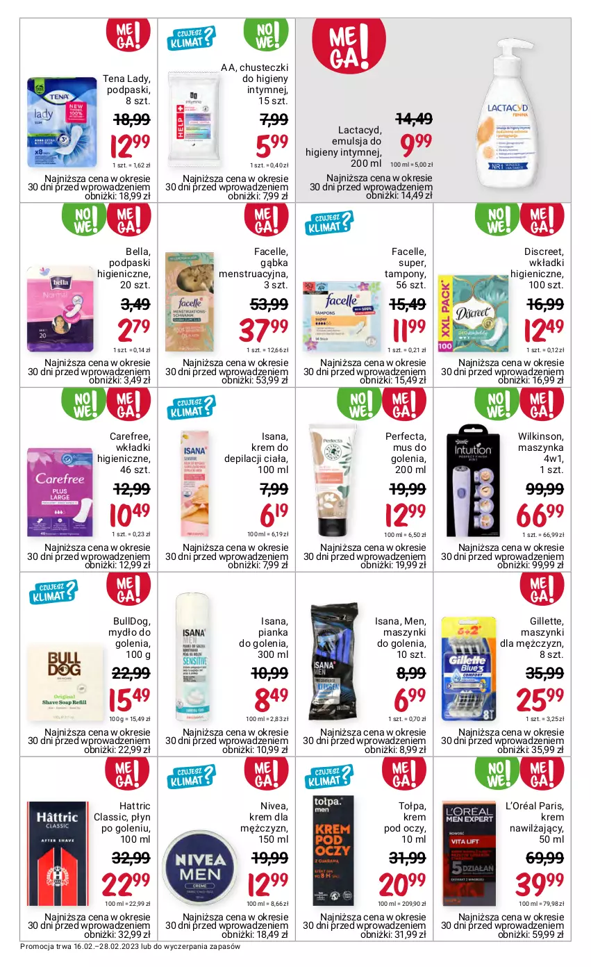 Gazetka promocyjna Rossmann - 16 Luty - ważna 16.02 do 28.02.2023 - strona 6 - produkty: Bell, Bella, Bulldog, Carefree, Chusteczki, Chusteczki do higieny, Discreet, Emulsja, Fa, Facelle, Gillette, Isana, Krem do depilacji, Krem nawilżający, Krem pod oczy, L’Oréal, Lactacyd, Maszynka, Mus, Mydło, Nivea, Perfecta, Pianka do golenia, Podpaski, Szynka, Tampony, Tołpa, Wkładki