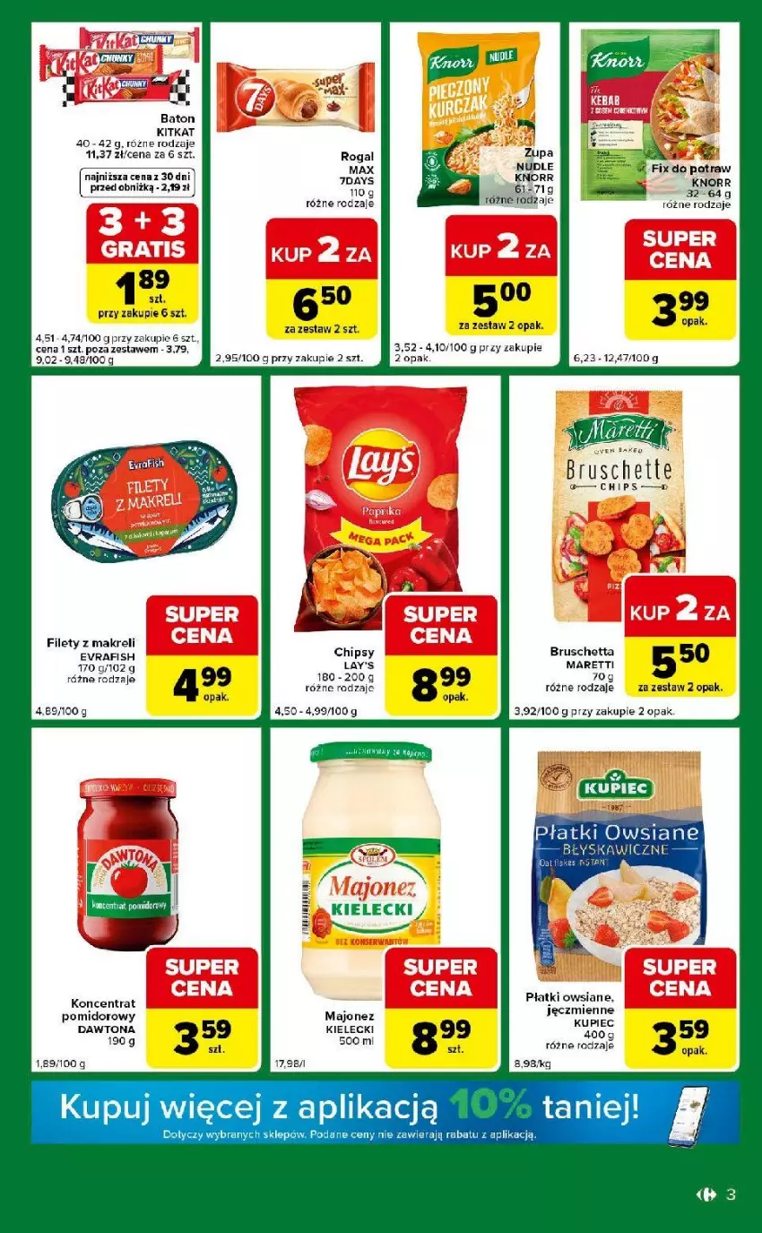 Gazetka promocyjna Carrefour - Gazetka Express - ważna 14.04 do 20.04.2026 - strona 3 - produkty: Baton, Bruschette, Chipsy, Dawtona, Knorr, Kupiec, Majonez, Piec, Płatki owsiane, Rogal