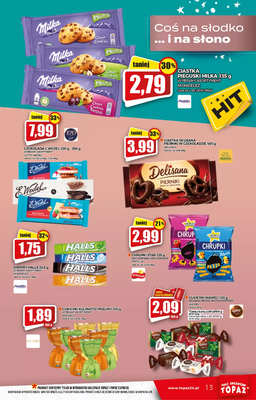 Gazetka promocyjna Topaz - Gazetka - ważna 23.09 do 29.09.2021 - strona 13 - produkty: Chrupki, Ciastka, Cukier, Cukierki, Czekolada, Halls, Isana, Klej, Michałki, Milka, Pastylki, Piernik, Pierniki w czekoladzie, Praliny, Ser, Sok, Top, Wawel