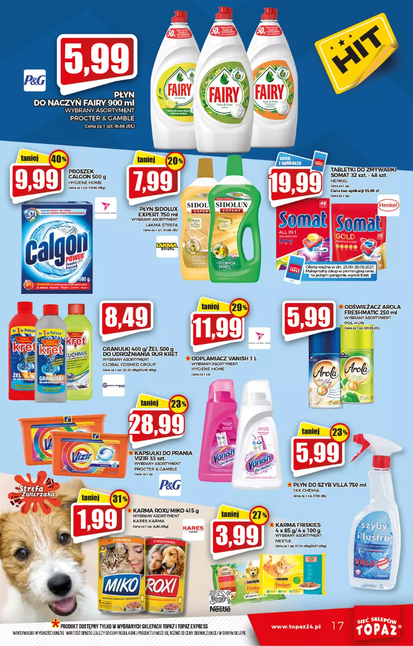 Gazetka promocyjna Topaz - Gazetka - ważna 23.09 do 29.09.2021 - strona 17 - produkty: Calgon, Fa, Fairy, Friskies, Gra, Kapsułki do prania, Kret, LG, Odplamiacz, Płyn do szyb, Sok, Somat, Tablet, Tabletki do zmywarki, Top, Vanish, Vizir, Zmywarki