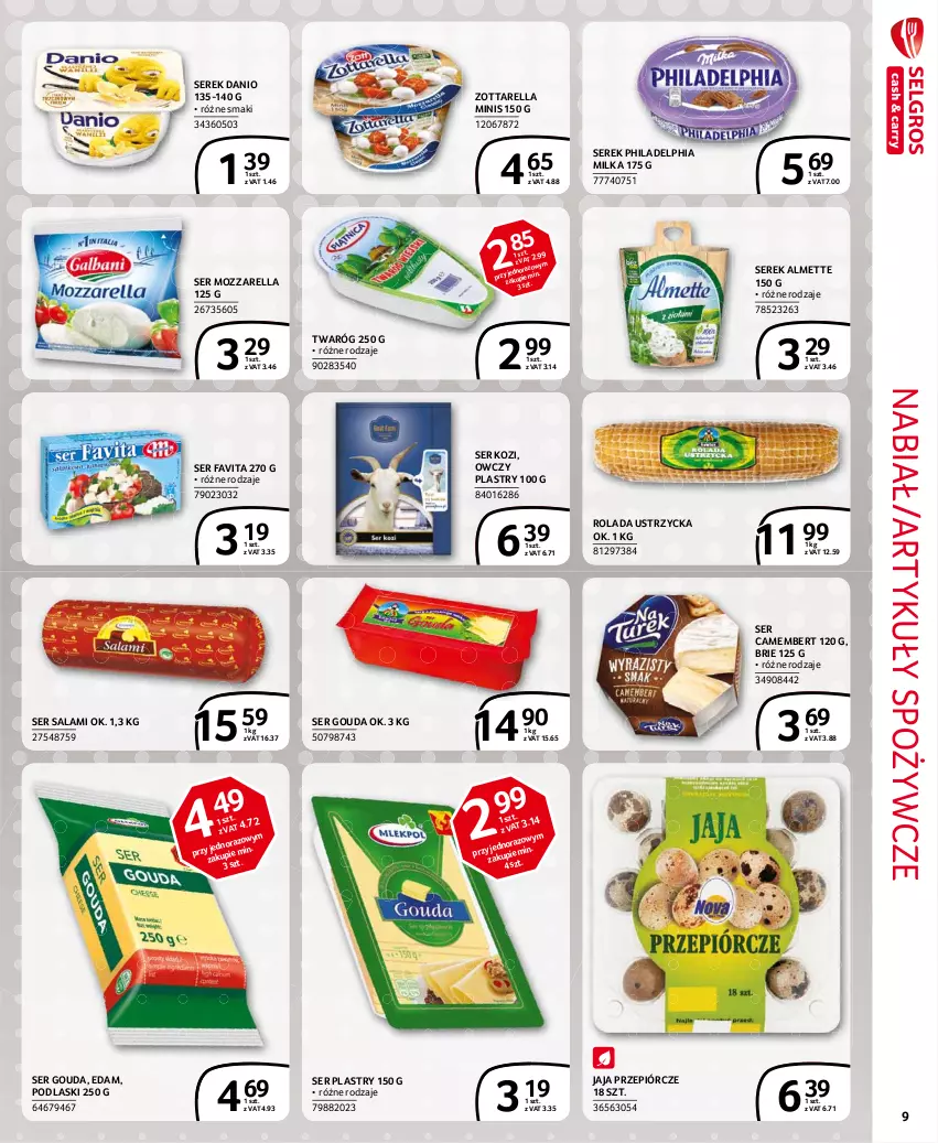 Gazetka promocyjna Selgros - Extra Oferta - ważna 01.03 do 31.03.2021 - strona 9 - produkty: Almette, Artykuły spożywcze, Brie, Camembert, Danio, Edam, Fa, Favita, Gouda, Jaja, Milka, Mozzarella, Philadelphia, Podlaski, Rolada, Rolada Ustrzycka, Salami, Ser, Ser kozi, Ser salami, Serek, Twaróg, Zott, Zottarella