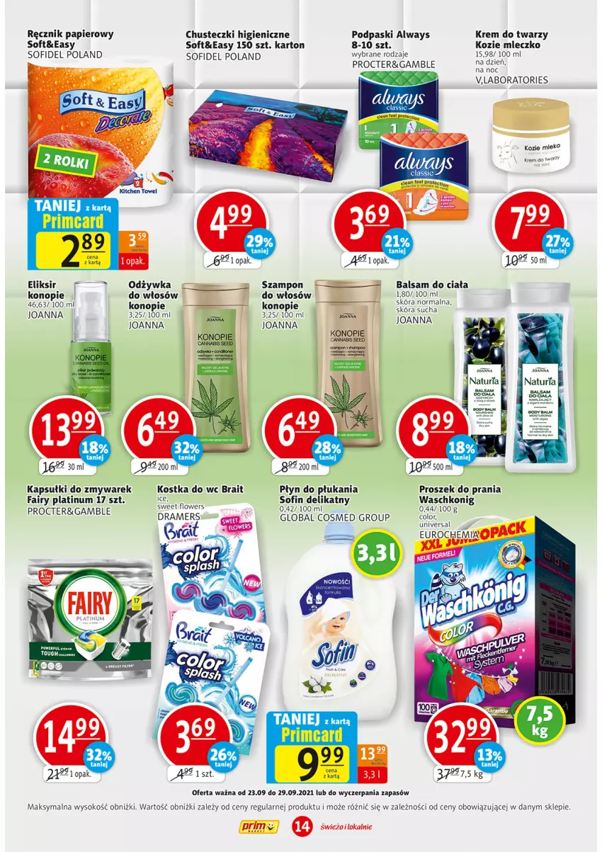 Gazetka promocyjna Prim Market - Gazetka - ważna 23.09 do 29.09.2021 - strona 14 - produkty: Always, Balsam do ciała, Chusteczki, Fa, Fairy, Joanna, Kostka do wc, Krem do twarzy, Mleczko, Odżywka, Papier, Płyn do płukania, Podpaski, Proszek do prania, Ręcznik, Sok, Szampon