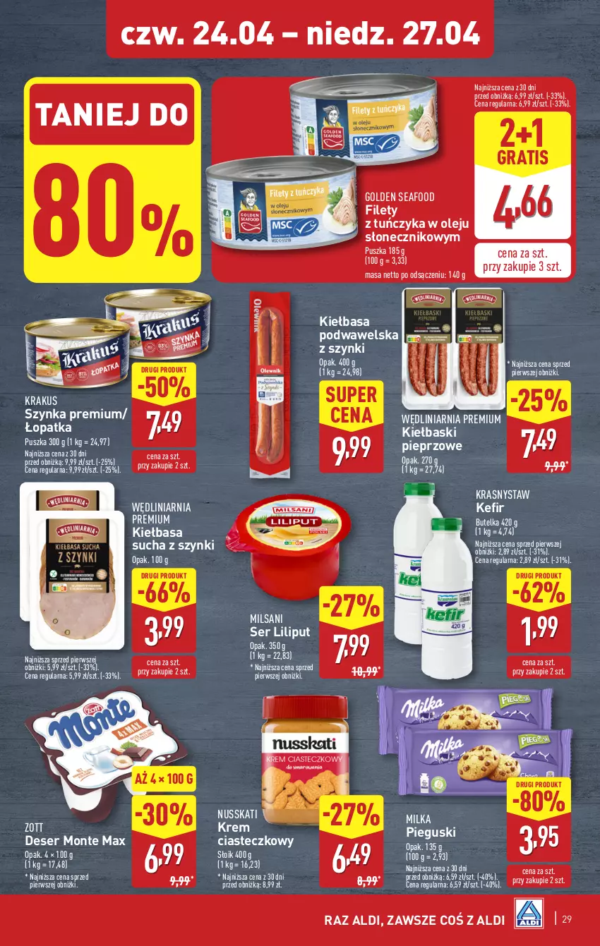 Gazetka promocyjna Aldi - Pełna oferta - ważna 22.04 do 27.04.2025 - strona 29 - produkty: Deser, Golden Seafood, Gra, Kefir, Kiełbasa, Kiełbasa podwawelska, Kiełbaski pieprzowe, Krakus, Milka, Monte, Olej, Pieprz, Ser, Szynka, Szynka premium, Tuńczyk, Wawel, Zott