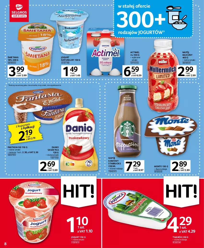 Gazetka promocyjna Selgros - Oferta spożywcza - ważna 11.04 do 19.04.2023 - strona 8 - produkty: Actimel, Danio, Fa, Fanta, Jogurt, Jogurt naturalny, Monte, Napój, Napój mleczny, Twaróg