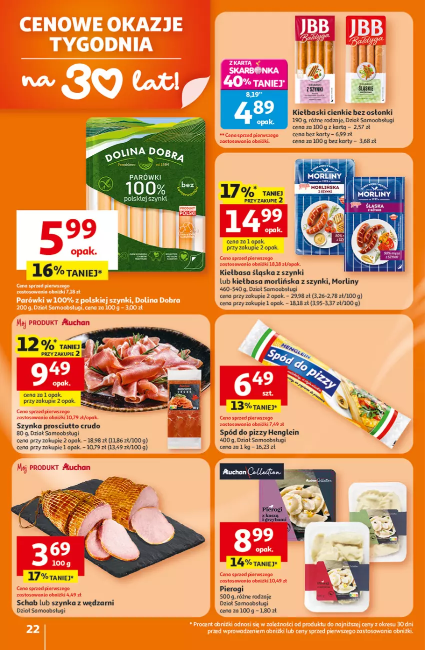 Gazetka promocyjna Auchan - 30 Lat Hipermarket - ważna 26.02 do 04.03.2026 - strona 22 - produkty: Kiełbasa, Kiełbasa śląska, Morliny, Pierogi, Prosciutto, Spód do pizzy, Szynka