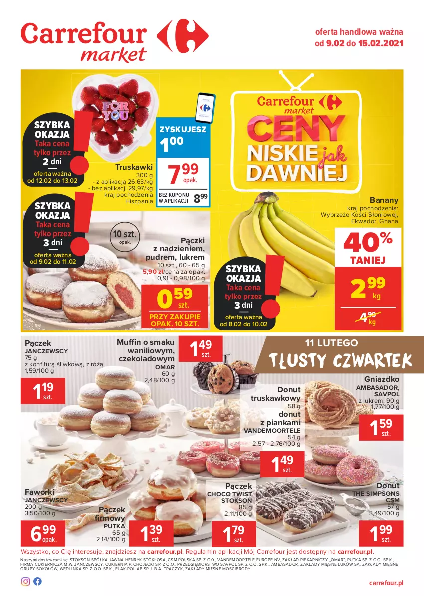 Gazetka promocyjna Carrefour - Gazetka Market - ważna 08.02 do 15.02.2021 - strona 1 - produkty: Banany, Cukier, Donut, Fa, Faworki, Inka, Pączek, Półka, Sok, Sokołów, Truskawki