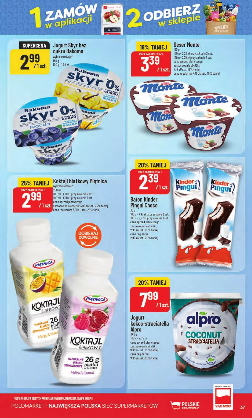 Gazetka promocyjna PoloMarket - Gazetka od 30.09 - ważna 30.09 do 06.10.2026 - strona 37 - produkty: Alpro, Bakoma, Baton, Deser, Jogurt, Kinder, Kokos, Monte, Piątnica, Ser