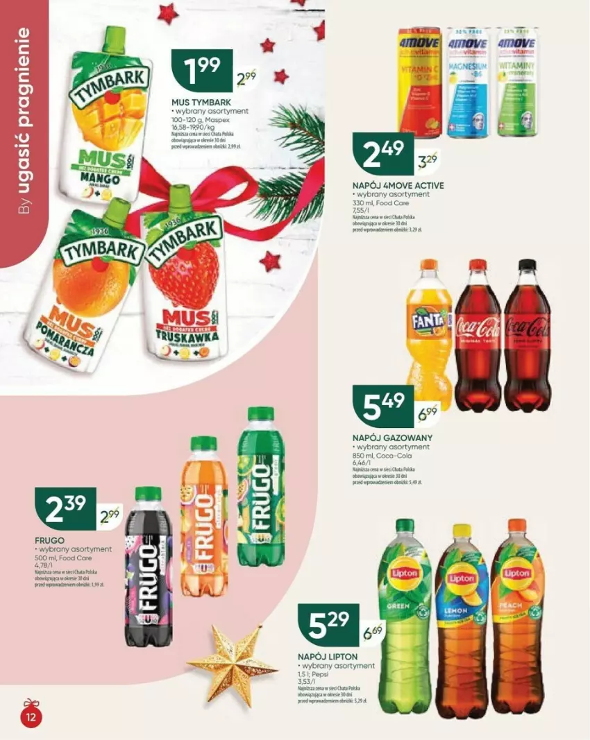 Gazetka promocyjna Chata Polska - ważna 11.12 do 22.12.2023 - strona 4 - produkty: Coca-Cola, Fa, Lipton, Mus, Napój, Napój gazowany, Pepsi, Tymbark