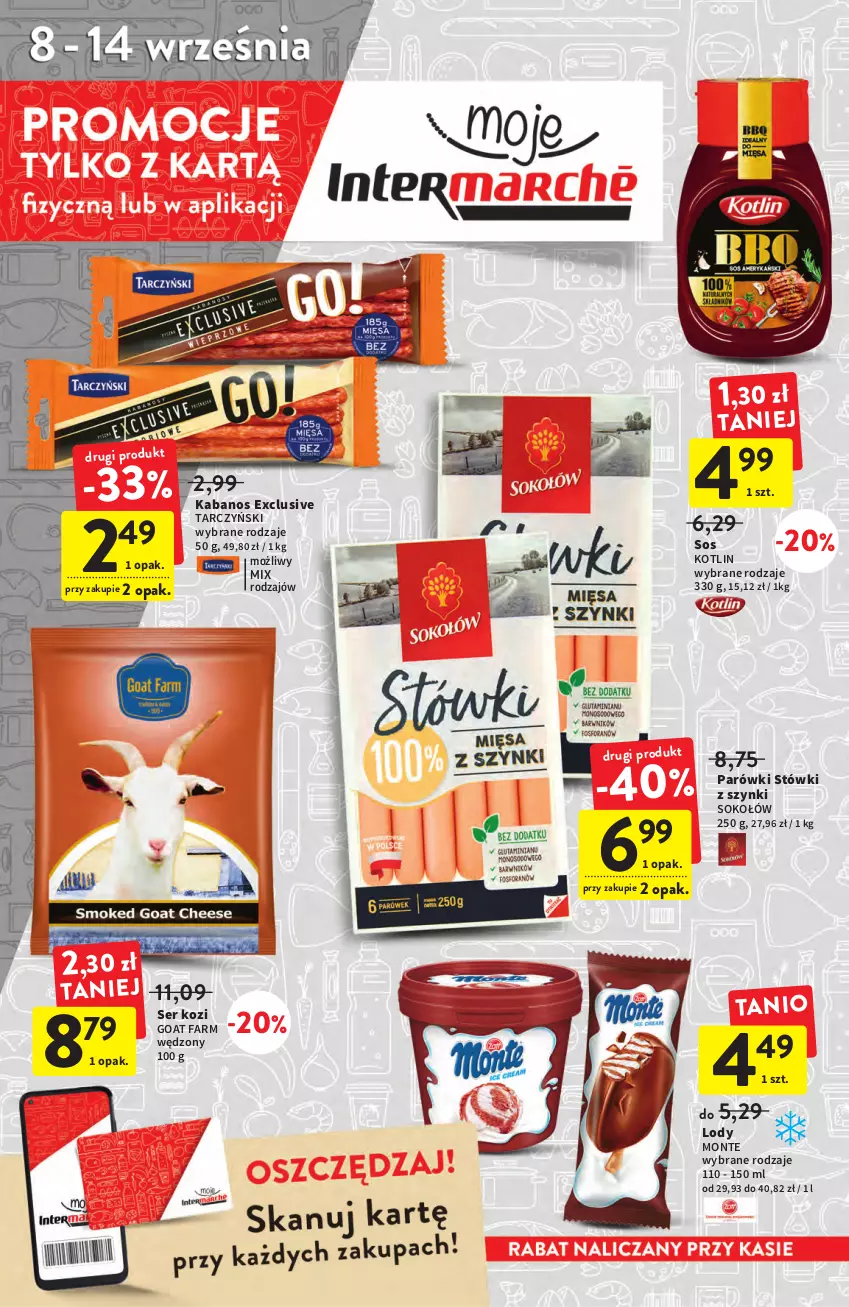 Gazetka promocyjna Intermarche - Gazetka Intermarche - ważna 08.09 do 14.09.2022 - strona 4 - produkty: Fa, Kabanos, Kotlin, Lody, Monte, Parówki, Ser, Ser kozi, Sok, Sokołów, Sos, Tarczyński