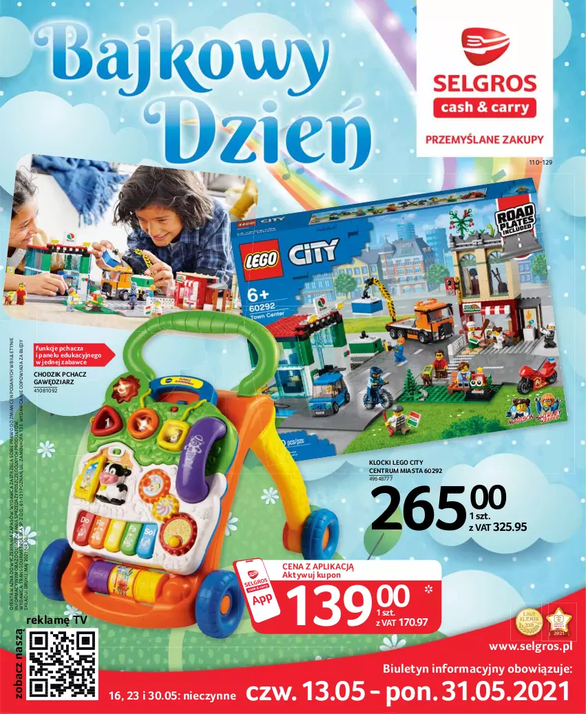 Gazetka promocyjna Selgros - Katalog Dzień Dziecka - ważna 13.05 do 26.05.2021 - strona 1 - produkty: Chodzik, Fa, Klocki, LEGO, LEGO City, LG, Rum, Tran