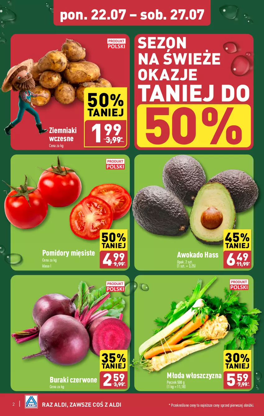 Gazetka promocyjna Aldi - Pełna oferta - ważna 22.07 do 27.07.2024 - strona 2 - produkty: Buraki, Pomidory, Włoszczyzna pęczek, Ziemniaki