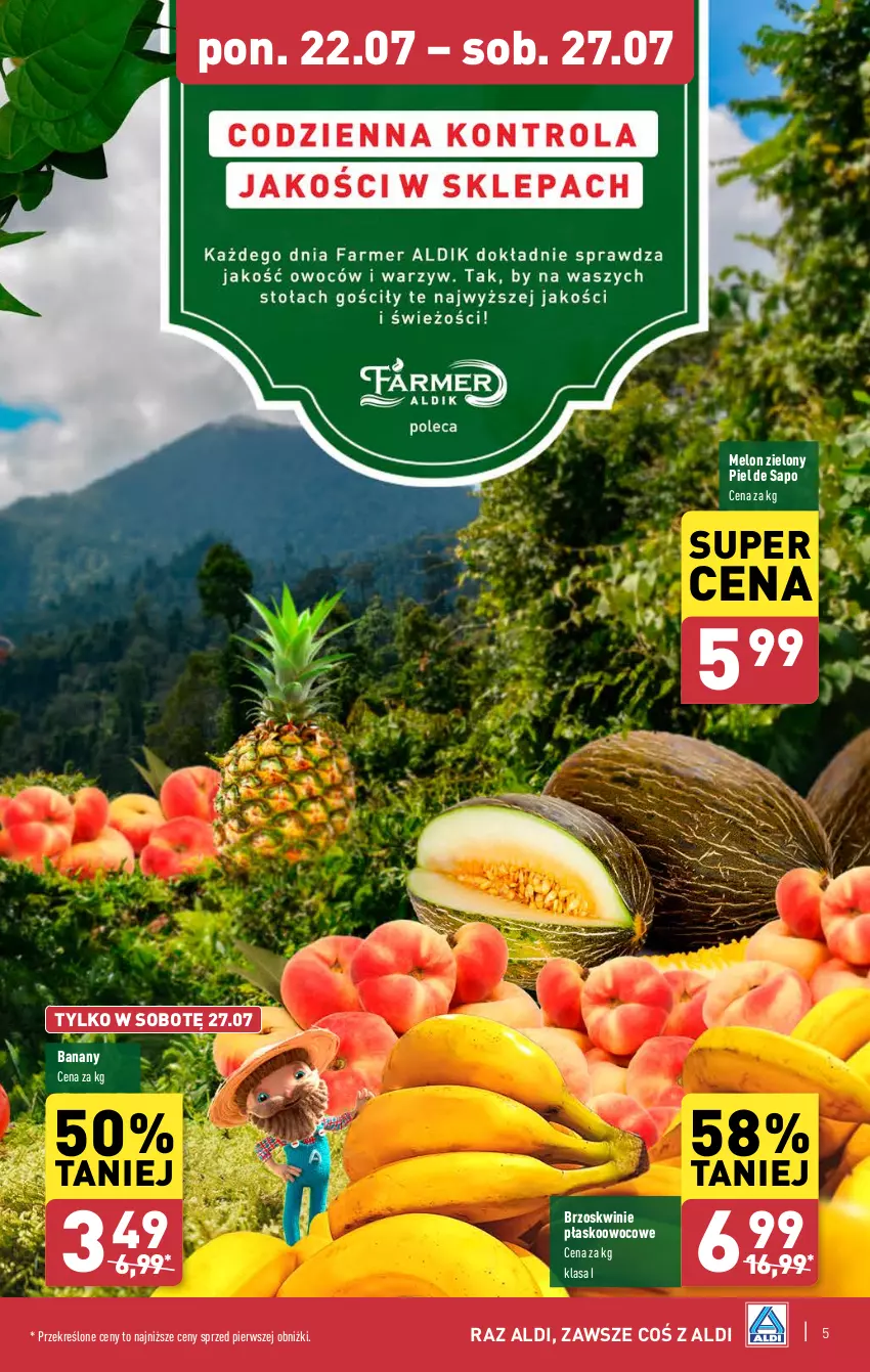 Gazetka promocyjna Aldi - Pełna oferta - ważna 22.07 do 27.07.2024 - strona 5 - produkty: Banany, Brzoskwinie, Melon