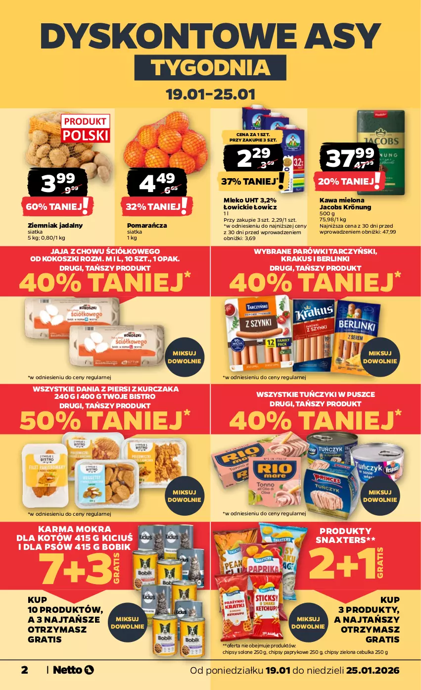 Gazetka promocyjna Netto - Od Poniedziałku - ważna 19.01 do 25.01.2026 - strona 2 - produkty: Berlinki, Chipsy, Gra, Jacobs, Jacobs Krönung, Jaja, Karma mokra dla kotów, Kawa, Kawa mielona, Kokos, Kosz, Krakus, Kurczak, Mleko, Parówki, Siatka, Tarczyński, Tuńczyk