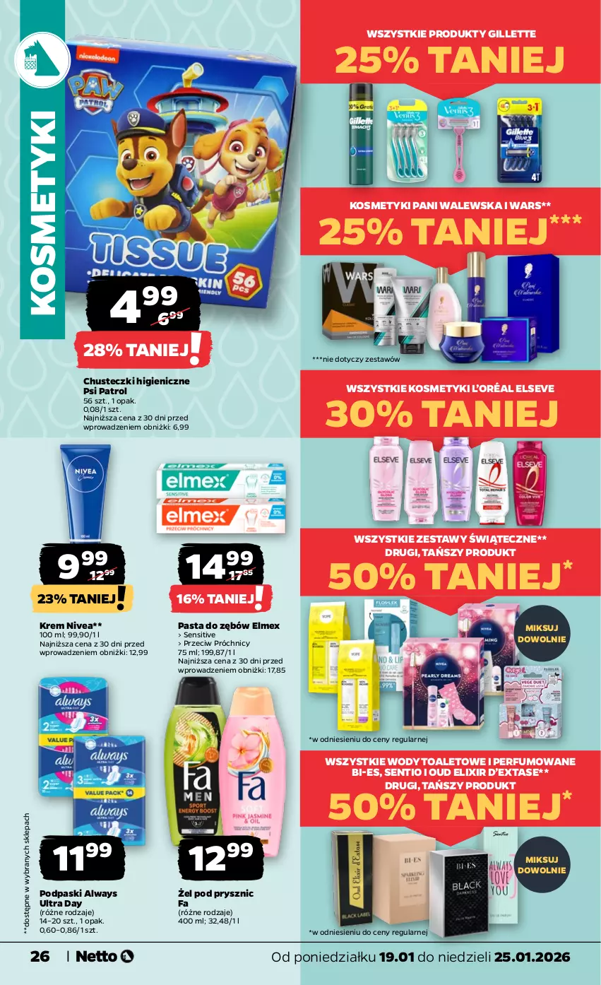 Gazetka promocyjna Netto - Od Poniedziałku - ważna 19.01 do 25.01.2026 - strona 26 - produkty: Always, Always Ultra, Chusteczki, Elmex, Elseve, Fa, Gillette, L’Oréal, Nivea, Pasta do zębów, Perfum, Podpaski, Psi Patrol