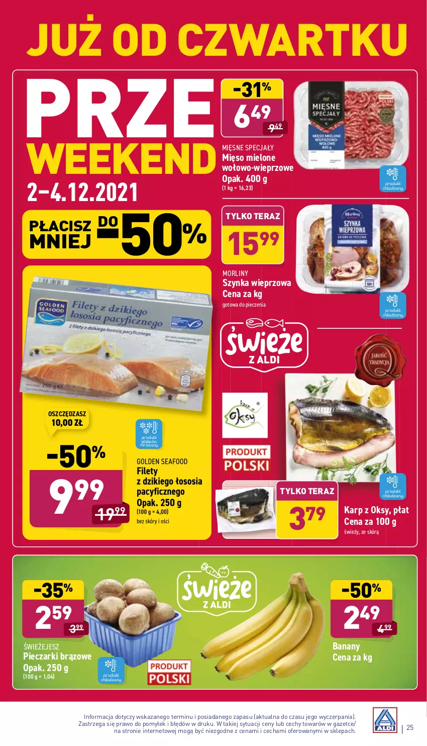 Gazetka promocyjna Aldi - ważna 29.11 do 04.12.2021 - strona 25 - produkty: Banany, Golden Seafood, Karp, Mięsne specjały, Mięso, Mięso mielone, Morliny, Piec, Sos, Szynka, Szynka wieprzowa, Tera