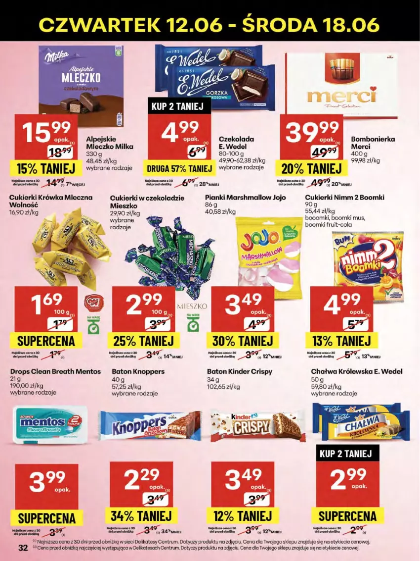 Gazetka promocyjna Delikatesy Centrum - Franczyza DC24 Czwartek - ważna 12.06 do 18.06.2025 - strona 32 - produkty: Baton, Chałwa, Cukier, Cukierki, Czekolada, E. Wedel, Kinder, Knoppers, Mars, Mentos, Merci, Milka, Mleczko, Mus, Rum