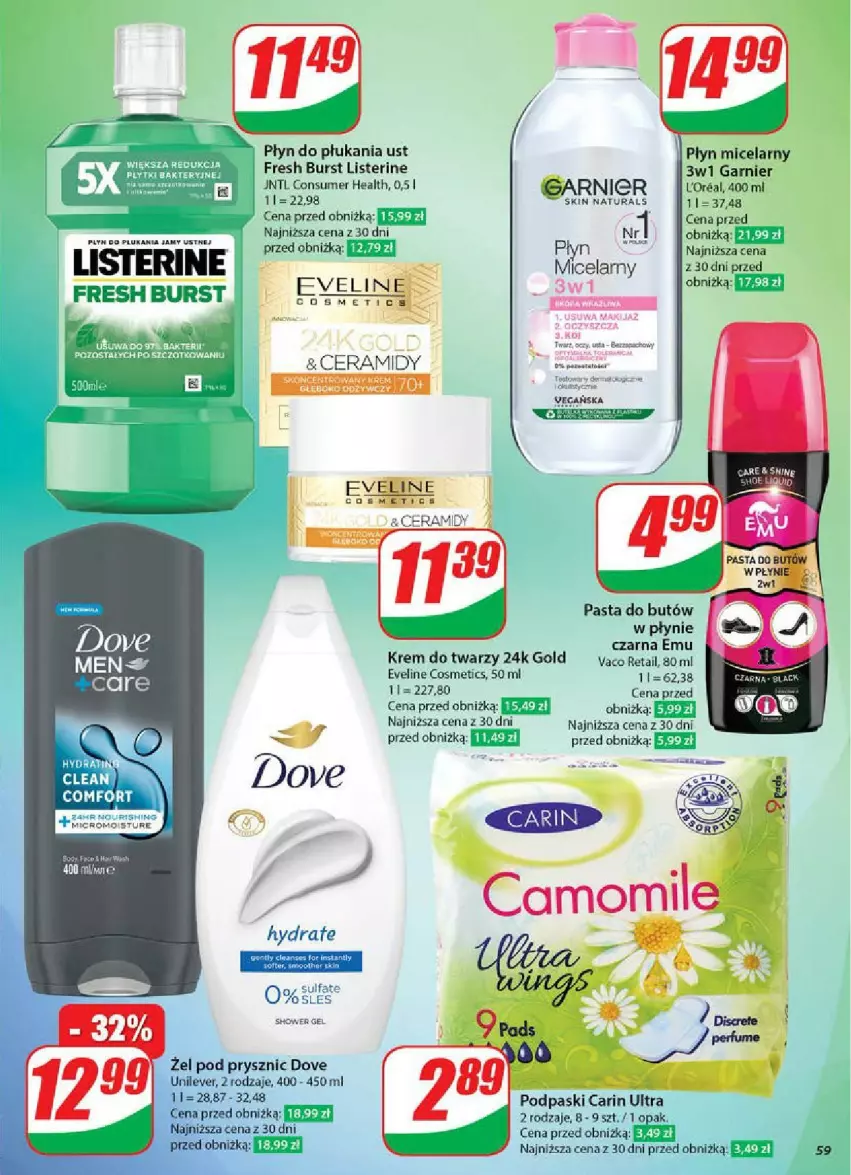 Gazetka promocyjna Dino - ważna 12.02 do 18.02.2025 - strona 55 - produkty: Dove, Eveline, Fa, Garnier, Krem do twarzy, Listerine, Płyn do płukania, Płyn micelarny, Podpaski