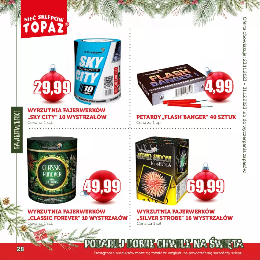 Gazetka promocyjna Topaz - Gazetka - ważna 30.11 do 31.12.2023 - strona 28 - produkty: Fa, Petardy, Strzałów, Wyrzutnia