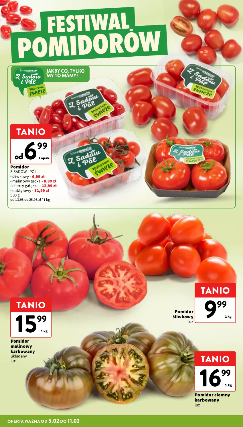 Gazetka promocyjna Intermarche - Gazetka promocyjna - ważna 05.02 do 11.02.2026 - strona 12 - produkty: Pomidor malinowy