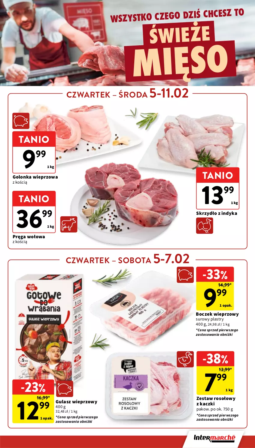 Gazetka promocyjna Intermarche - Gazetka promocyjna - ważna 05.02 do 11.02.2026 - strona 13 - produkty: Boczek, Boczek wieprzowy, Golonka wieprzowa, Mięso, Pręga wołowa, Zestaw rosołowy z kaczki