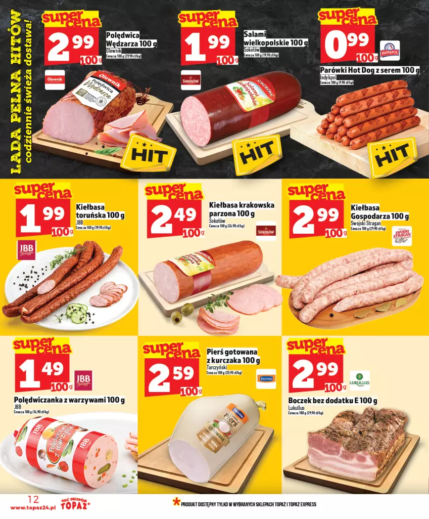 Gazetka promocyjna Topaz - Gazetka - ważna 12.03 do 18.03.2026 - strona 12 - produkty: Hot dog, Kiełbasa, Kiełbasa krakowska, Kurczak, Olewnik, Parówki, Parówki hot dog, Polędwica, Ser, Sok, Sokołów, Tarczyński, Top, Warzywa