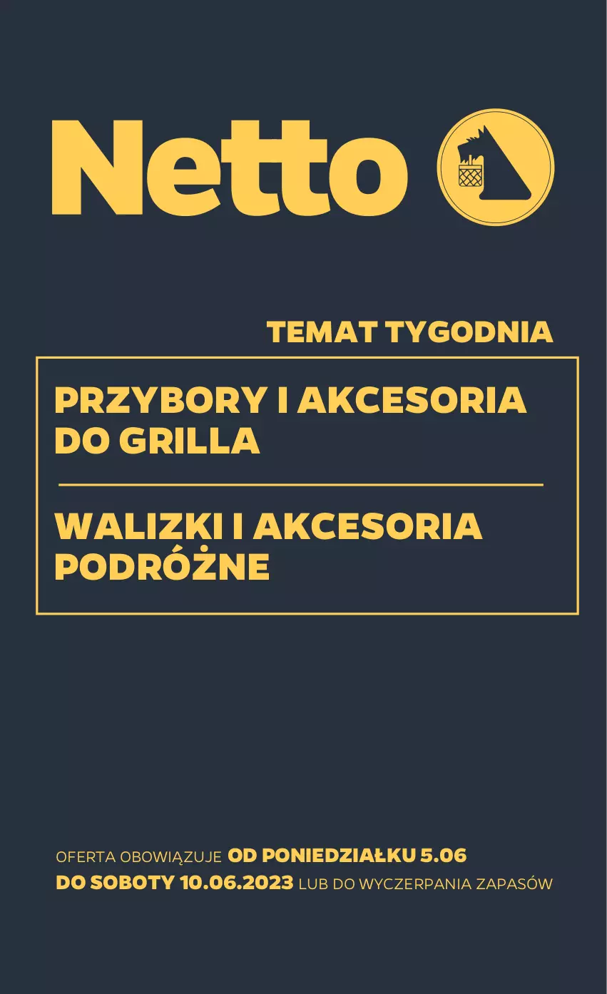 Gazetka promocyjna Netto - Akcesoria i dodatki - ważna 05.06 do 10.06.2023 - strona 1 - produkty: Grill