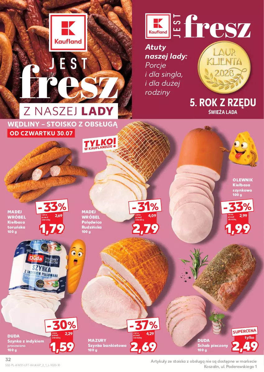 Gazetka promocyjna Kaufland - Gazetka tygodnia - ważna 30.07 do 05.08.2026 - strona 32 - produkty: Duda, Kiełbasa, Kiełbasa szynkowa, Kosz, Madej Wróbel, Olewnik, Piec, Polędwica, Por, Schab pieczony, Szal, Szynka