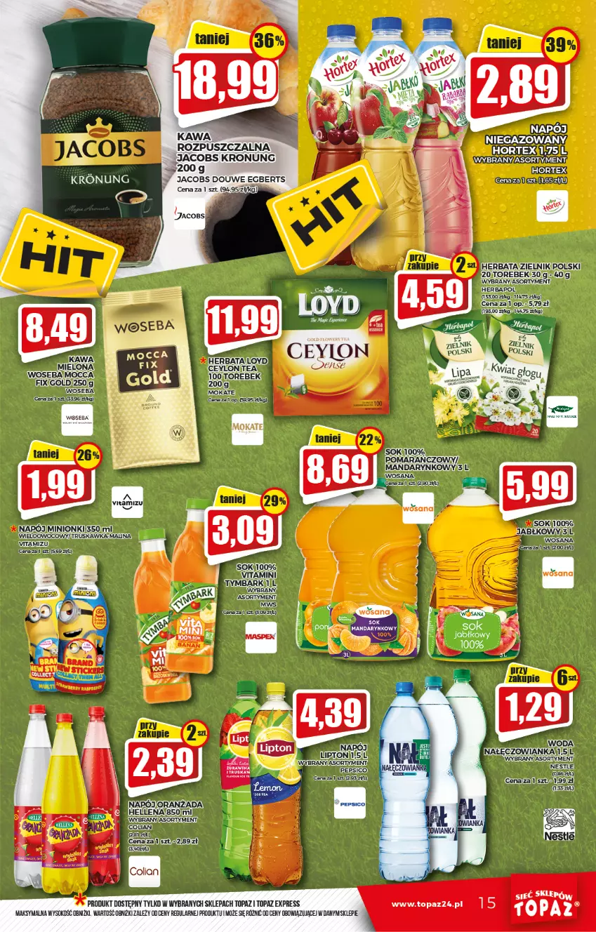 Gazetka promocyjna Topaz - Gazetka - ważna 10.02 do 16.02.2022 - strona 15 - produkty: Hortex, Jacobs, Kawa, Lipton, Nałęczowianka, Napój, Sok, Top, Woda, Wosana