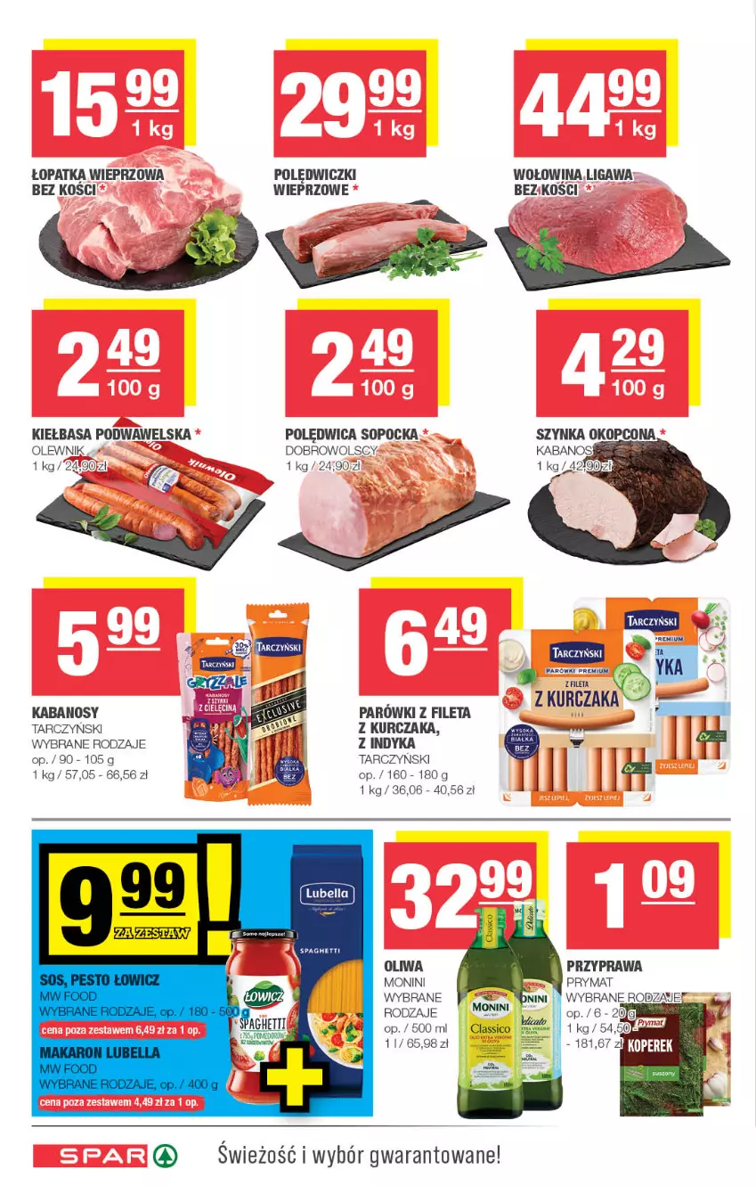 Gazetka promocyjna Spar - Spar - ważna 06.10 do 16.10.2024 - strona 4 - produkty: Kabanos, Kiełbasa, Kiełbasa podwawelska, Kości wieprzowe, Kurczak, Monini, Olewnik, Oliwa, Polędwica, Prymat, Szynka, Tarczyński, Wawel, Wołowina