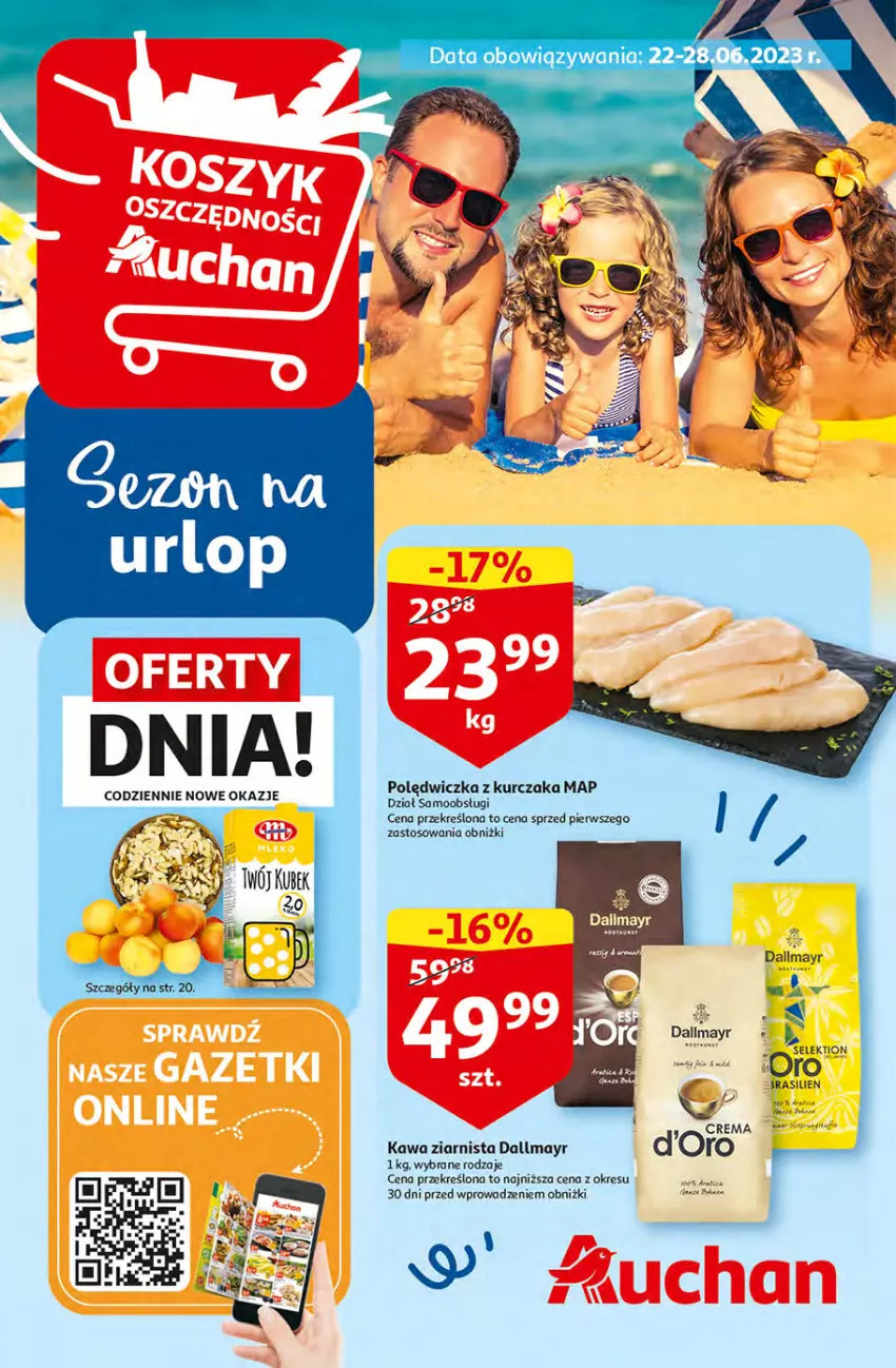 Gazetka promocyjna Auchan - Gazetka Sezon na urlop Hipermarket Auchan - ważna 22.06 do 28.06.2023 - strona 1 - produkty: Dallmayr, Kawa, Kawa ziarnista, Kurczak