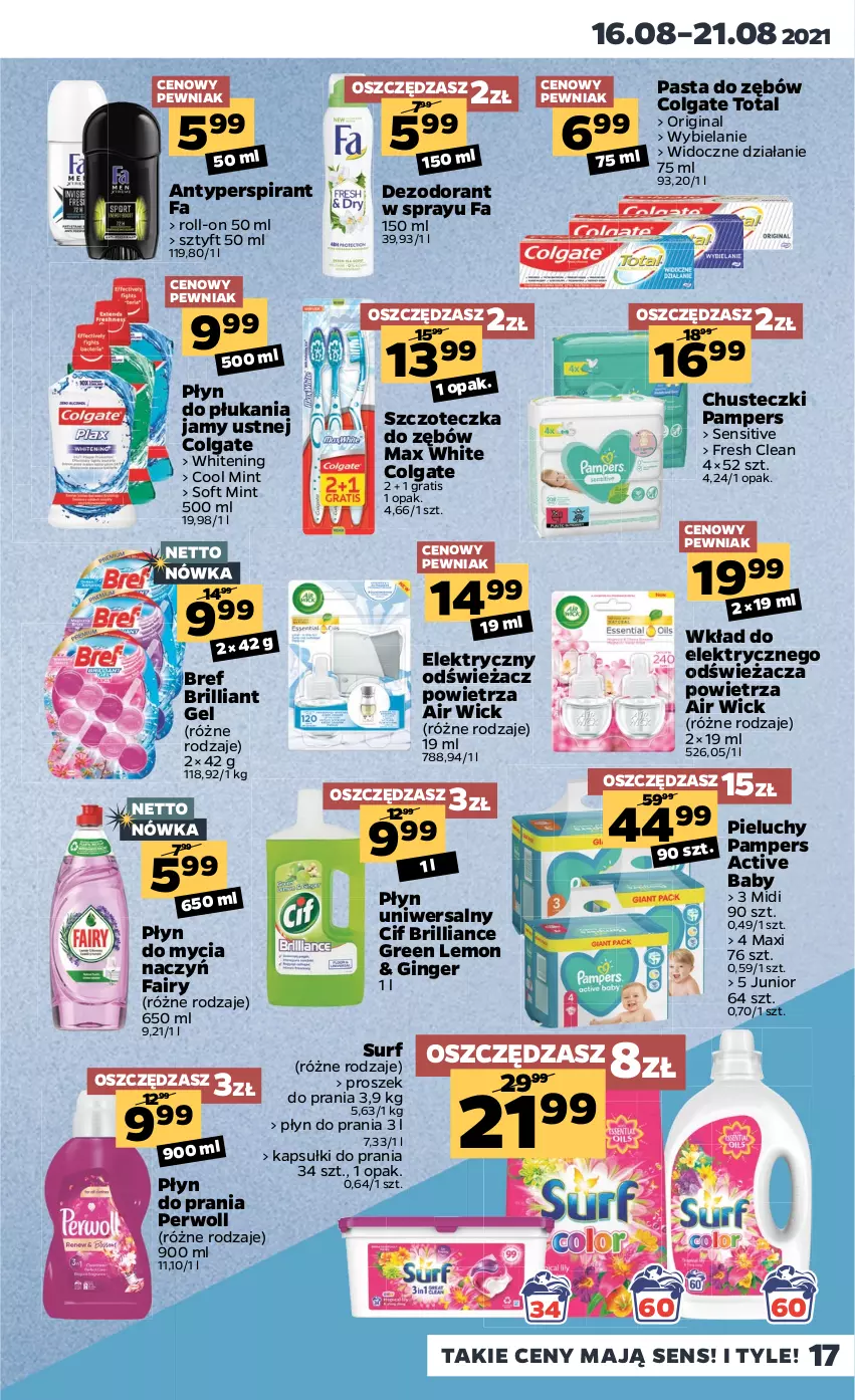 Gazetka promocyjna Netto - ważna 16.08 do 21.08.2021 - strona 17 - produkty: Air Wick, Antyperspirant, Bref, Chusteczki, Cif, Colgate, Colgate Total, Dezodorant, Do mycia naczyń, Fa, Fairy, Gin, Gra, Kapsułki do prania, LG, Odświeżacz powietrza, Pampers, Pasta do zębów, Perwoll, Pieluchy, Płyn do mycia, Płyn do mycia naczyń, Płyn do płukania, Płyn do płukania jamy ustnej, Płyn do prania, Proszek do prania, Surf, Szczoteczka, Szczoteczka do zębów