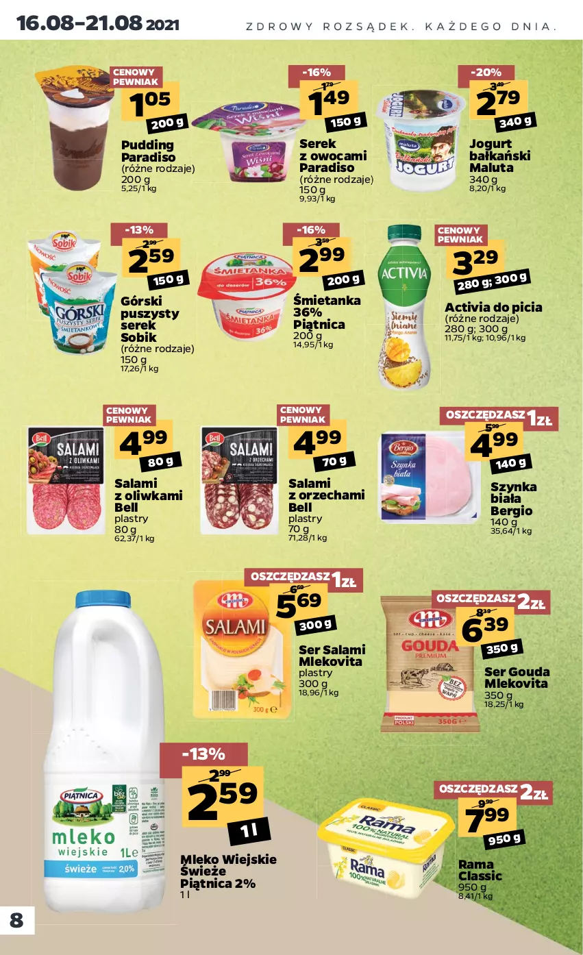 Gazetka promocyjna Netto - ważna 16.08 do 21.08.2021 - strona 8 - produkty: Activia, Bell, Gouda, Jogurt, Mleko, Mlekovita, Piątnica, Pudding, Rama, Salami, Ser, Ser salami, Serek, Szynka, Szynka biała