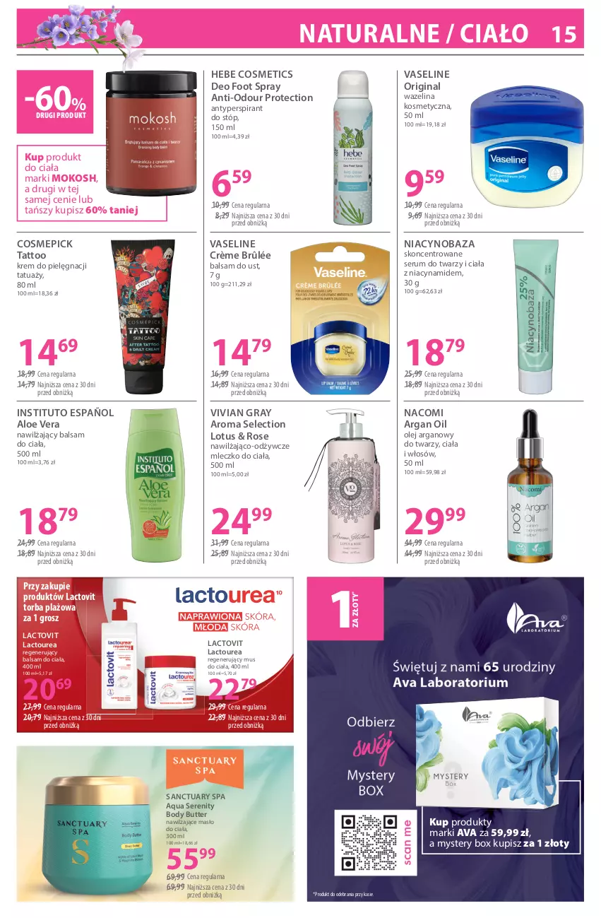 Gazetka promocyjna Hebe - Gazetka - ważna 11.05 do 26.05.2026 - strona 15 - produkty: Aloe vera, Antyperspirant, Antyperspirant do stóp, Balsam do ciała, Balsam do ust, Body, Crème brûlée, Gin, Gra, Hebe Cosmetics, Masło, Masło do ciała, Mleczko, Mleczko do ciała, Mus, Nacomi, Nawilżający balsam, Olej, Olej arganowy, Rum, Sanctuary Spa, Ser, Serum, Serum do twarzy, Torba