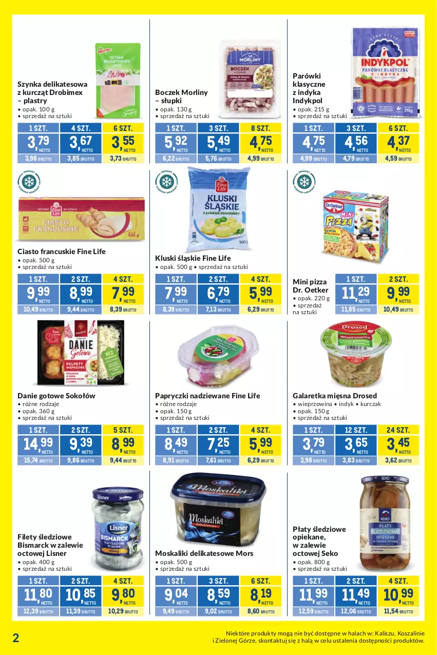 Gazetka promocyjna Makro - Kupujesz więcej płacisz mniej - ważna 27.10 do 23.11.2026 - strona 2 - produkty: Boczek, Ciasto francuskie, Danie gotowe, Dr. Oetker, Drobimex, Gala, Galaretka, Kosz, Kurczak, Lisner, Morliny, Papryczki nadziewane, Parówki, Pizza, Płaty śledziowe, SEKO, Sok, Sokołów, Szal, Szynka, Szynka delikatesowa, Wieprzowina