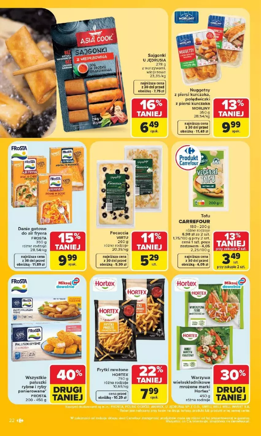 Gazetka promocyjna Carrefour - Gazetka Carrefour, Market z SUMIE najlepszy, od poniedziałku - ważna 22.06 do 28.06.2026 - strona 26 - produkty: Danie gotowe, Fa, Focaccia, Frosta, Frytki, Hortex, Kurczak, Morliny, Paluszki rybne, Sajgonki, Tofu, Virtu, Warzywa