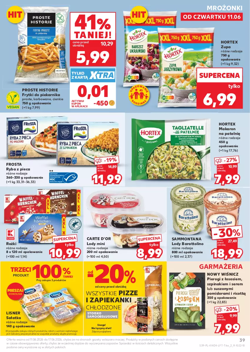 Gazetka promocyjna Kaufland - Gazetka tygodnia - ważna 11.06 do 17.06.2026 - strona 39 - produkty: Frosta, Frytki, Hortex, Lisner, Lody, Makaron, Piec, Piekarnik, Pierogi, Por, Ryba, Sałat, Sałatka, Ser, Sos, Szpinak, Waga, Zupa