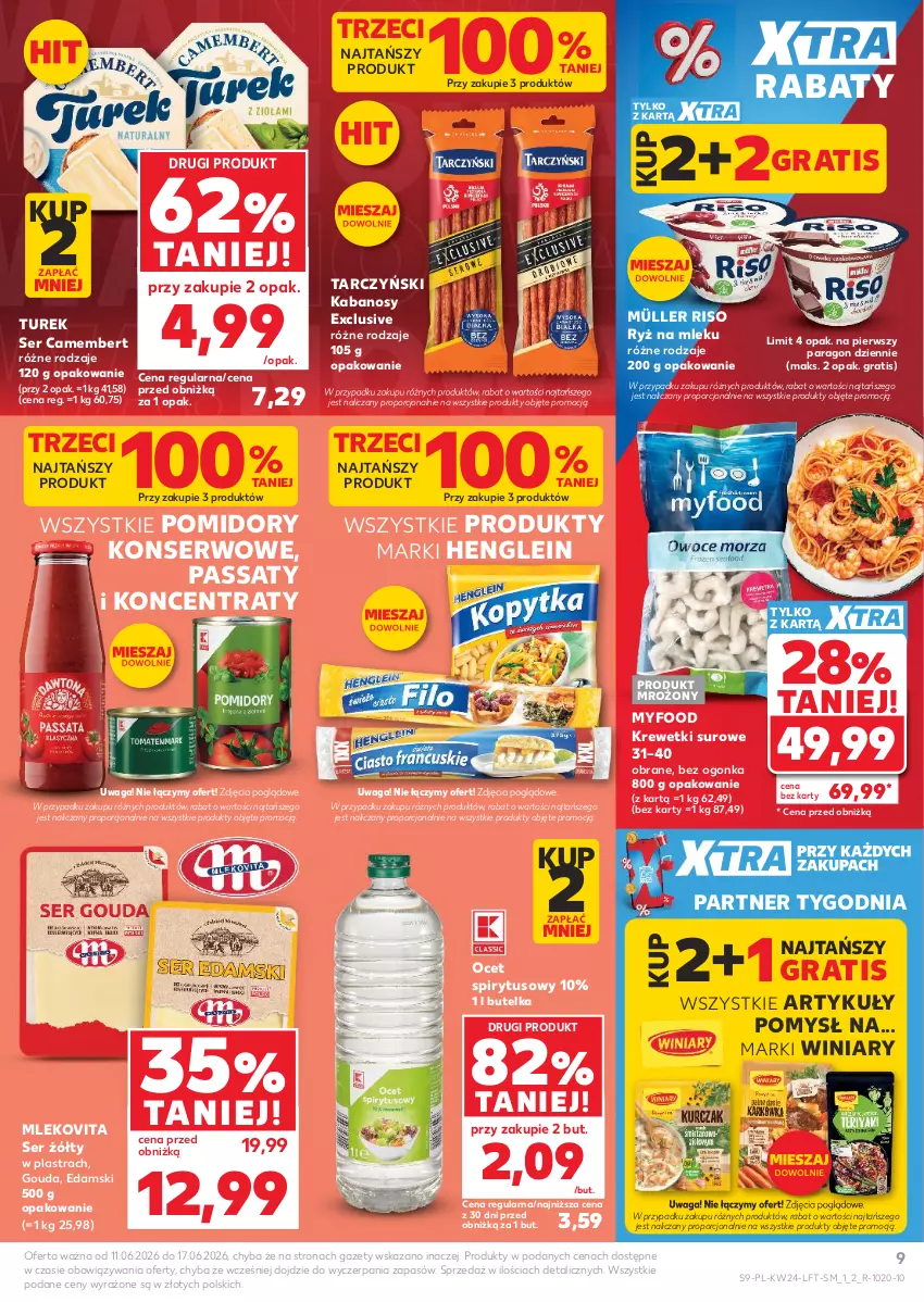 Gazetka promocyjna Kaufland - Gazetka tygodnia - ważna 11.06 do 17.06.2026 - strona 9 - produkty: Camembert, Edam, Gouda, Gra, Kabanos, Krewetki, Mleko, Mlekovita, Müller, Ocet, Pomidory, Por, Ryż, Ryż na mleku, Ser, Tarczyński, Waga, Winiary