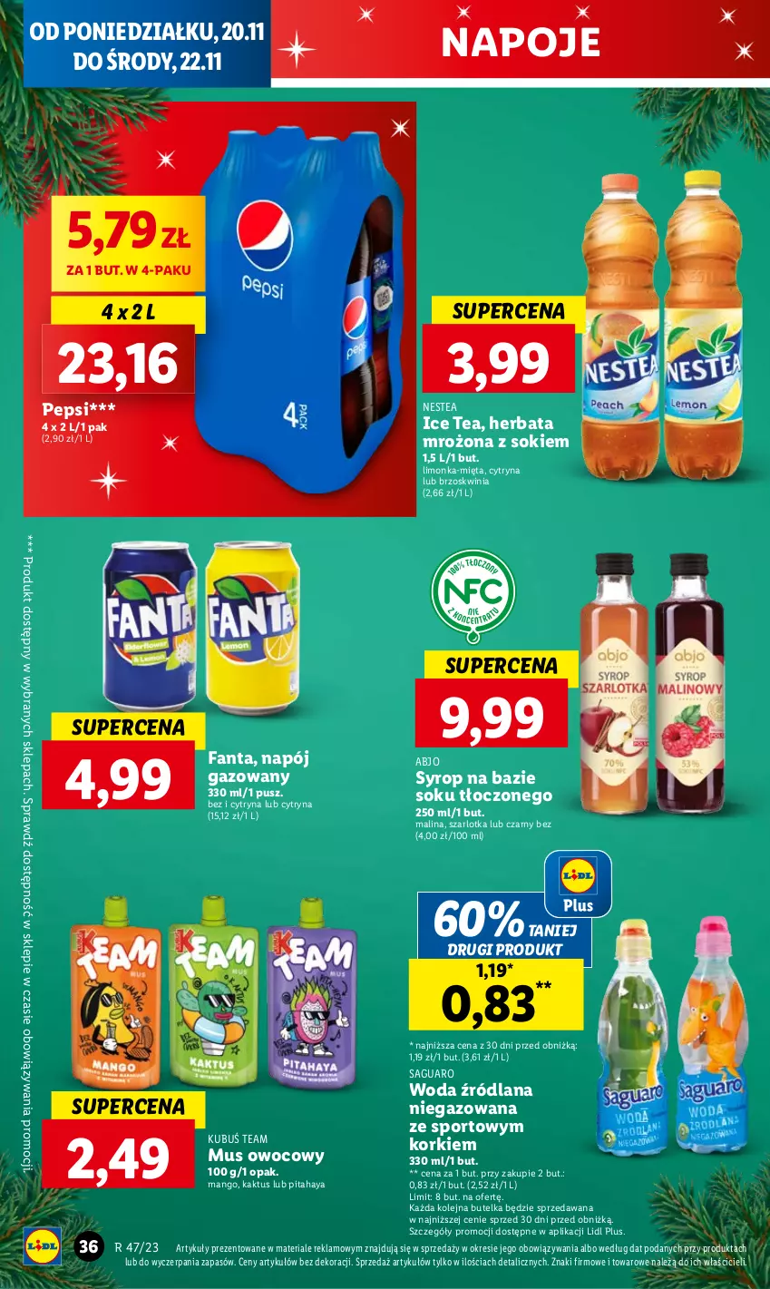 Gazetka promocyjna Lidl - GAZETKA - ważna 20.11 do 22.11.2023 - strona 44 - produkty: Fa, Fanta, Herbata, Ice tea, Kaktus, Kubuś, LANA, Limonka, Mango, Mięta, Mus, Napój, Napój gazowany, Napoje, Nestea, Olej, Pepsi, Pitahaya, Por, Sok, Sport, Syrop, Szarlotka, Woda