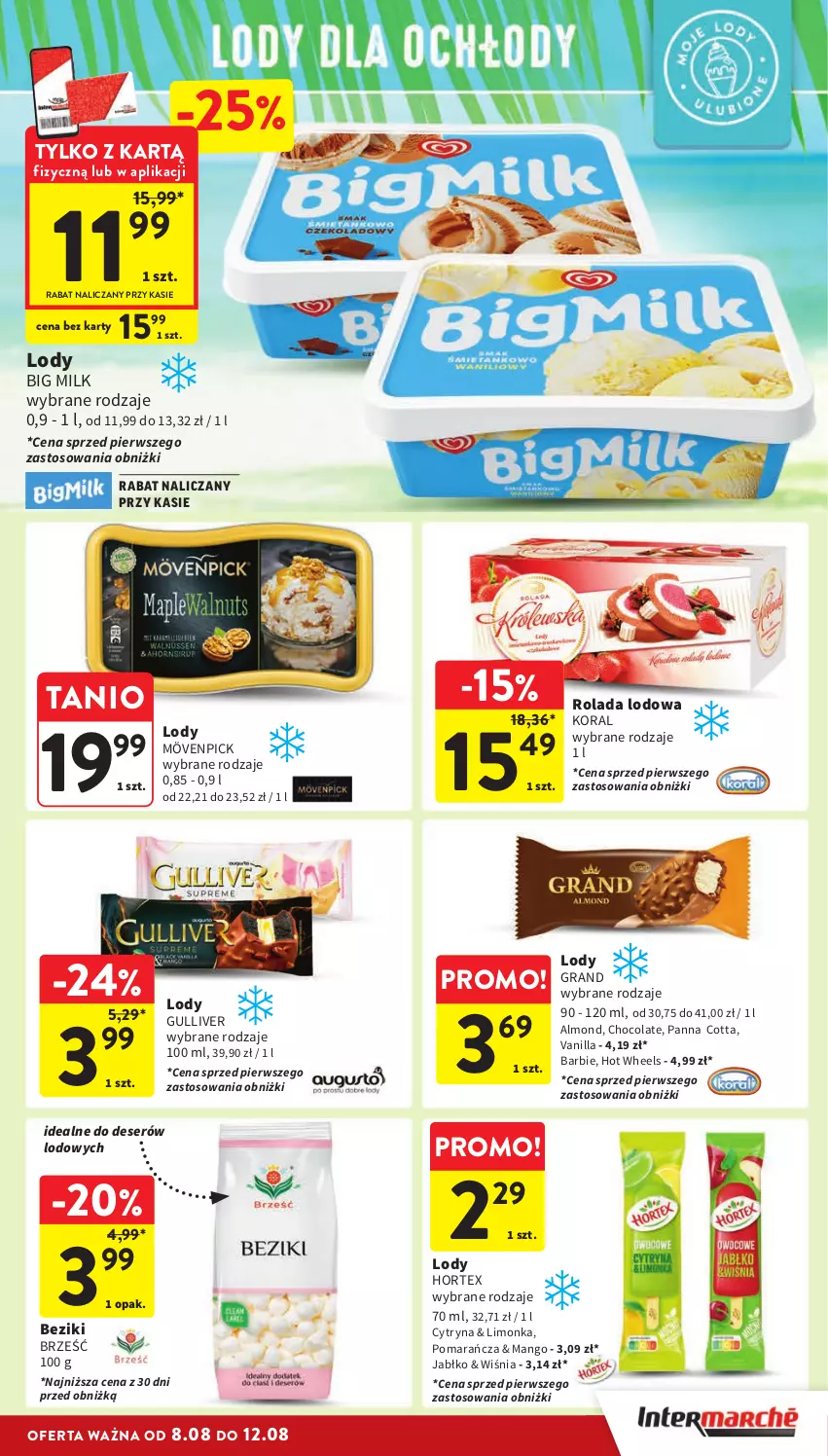 Gazetka promocyjna Intermarche - ważna 08.08 do 12.08.2024 - strona 21 - produkty: Barbie, Big Milk, Deser, Gra, Hortex, Hot Wheels, Limonka, Lody, Mango, Panna cotta, Rolada, Ser