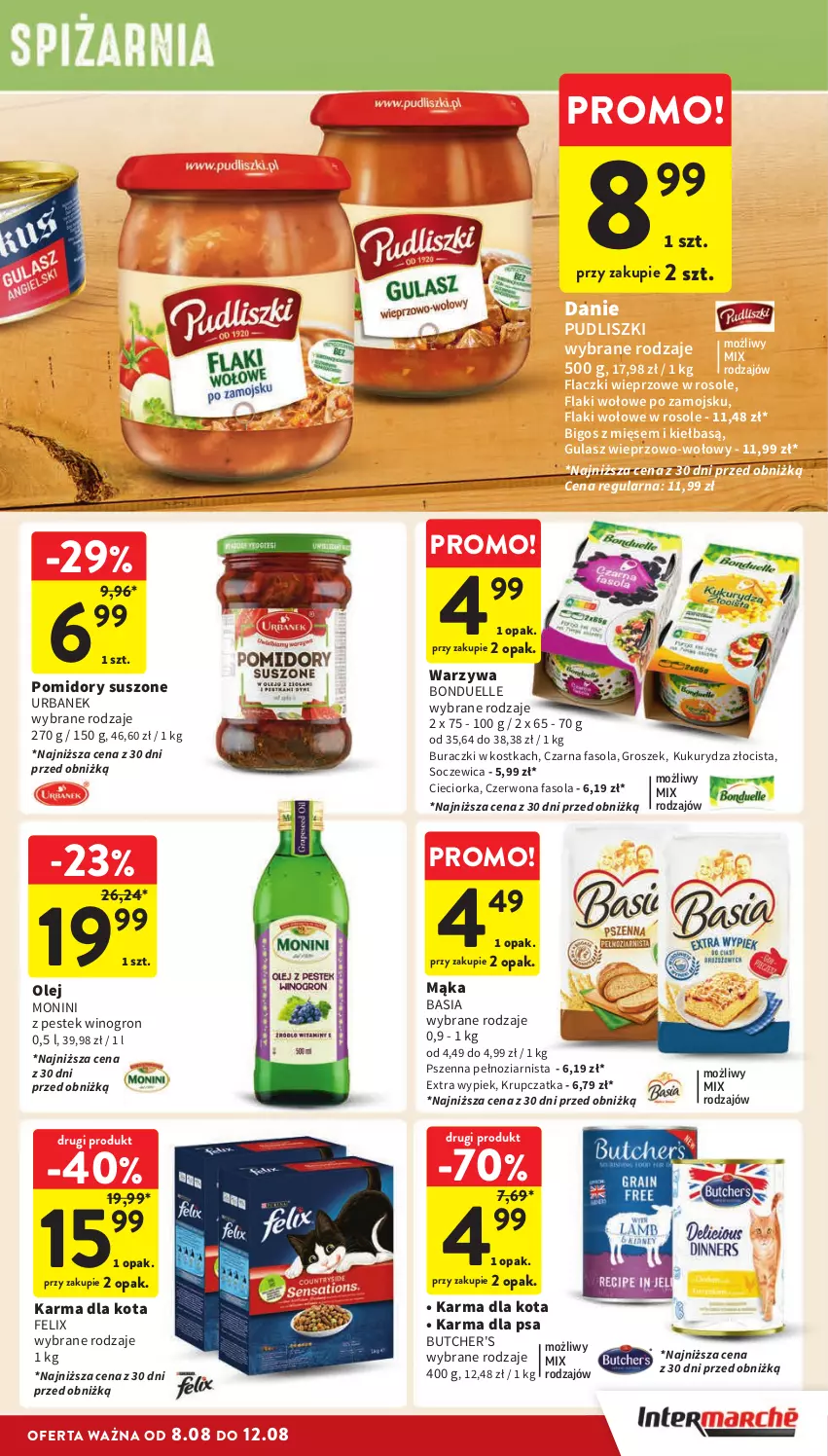 Gazetka promocyjna Intermarche - ważna 08.08 do 12.08.2024 - strona 27 - produkty: Basia, Bigos, Bonduelle, Buraczki, Butcher's, Cieciorka, Fa, Fasola, Felix, Flaki, Flaki wołowe, Groszek, Kukurydza, Mąka, Monini, Olej, Orka, Pomidory, Pudliszki, Stek, Warzywa, Wino