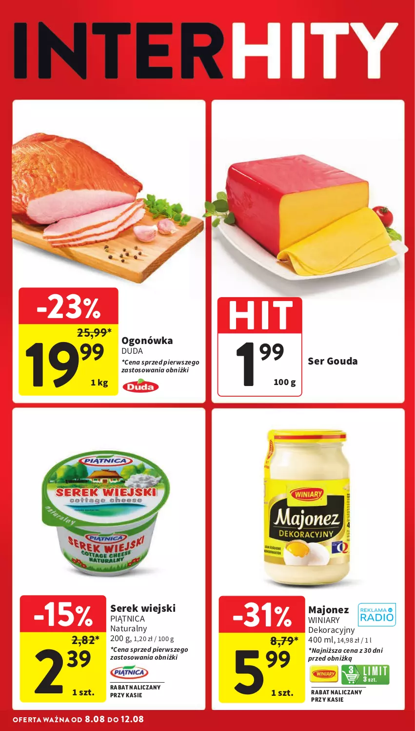 Gazetka promocyjna Intermarche - ważna 08.08 do 12.08.2024 - strona 4 - produkty: Duda, Gouda, Majonez, Ogonówka, Piątnica, Ser, Serek, Serek wiejski, Winiary